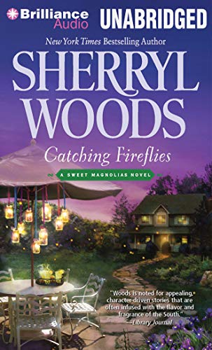 Catching Fireflies (Sweet Magnolias Series, 9)