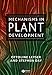 Mechanisms in Plant Development