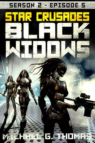 Star Crusades: Black Widows - Season 2: Episode 5