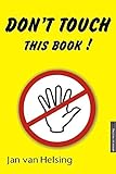 Don't Touch This Book!