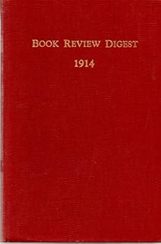 Hardcover The Cumulative Book Review Digest Tenth Annual Cumulation 1914 Book