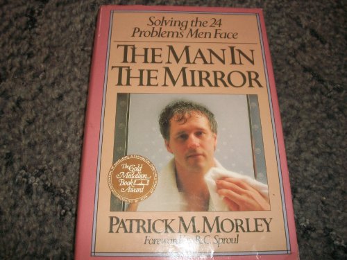 The Man in The Mirror - Solving the 24 Problems... B000LVLKNY Book Cover