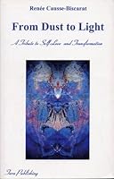 From Dust to Light: A Tribute to Self-Love and Transformation 0968339204 Book Cover