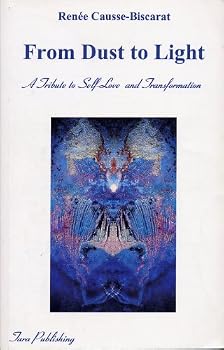 Paperback From Dust to Light: A Tribute to Self-Love and Transformation Book