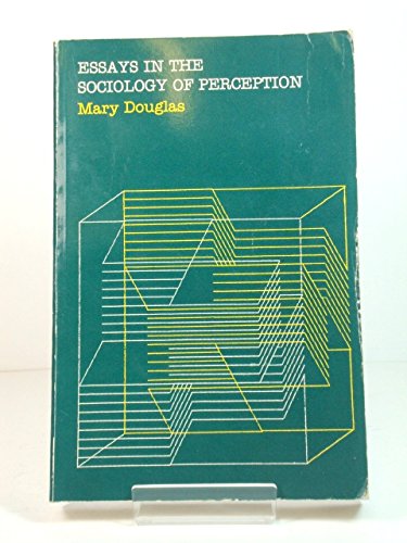 Essays in the Sociology of Perception