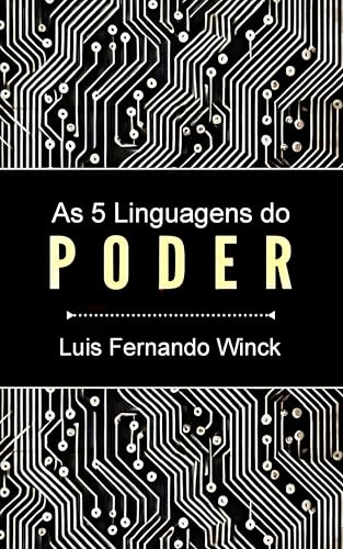 As 5 Linguagens do Poder (Portuguese Edition)