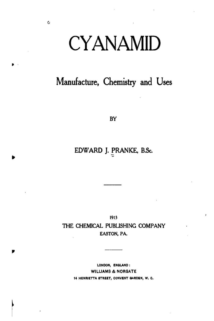 Cyanamid, Manufacture, Chemistry and Uses