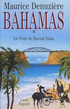 Paperback Bahamas, tome 1: Le Pont de Buena Vista [French] Book