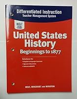 Holt United States History: Differentiated Instruction Teacher Management System Grades 6-8 Beginnings to 1877 0030428890 Book Cover
