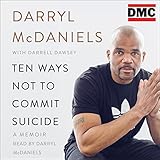 Ten Ways Not to Commit Suicide: A Memoir