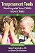Temperament Tools: Working with Your Child's Inborn Traits