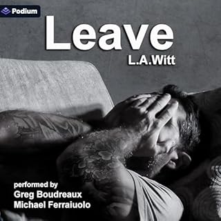 Leave Audiolibro Por L.A. Witt arte de portada