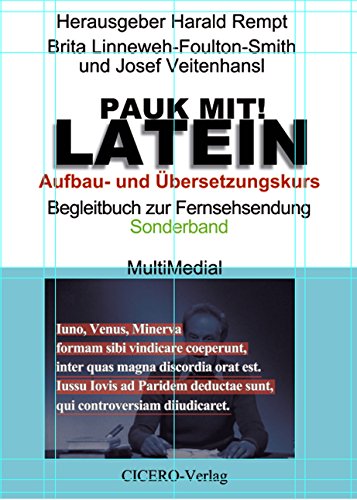 Preisvergleich Produktbild Pauk mit Latein: Aufbau- und Übersetzungskurs, Sonderband zur Fernsehsprachserie in BR-Alpha