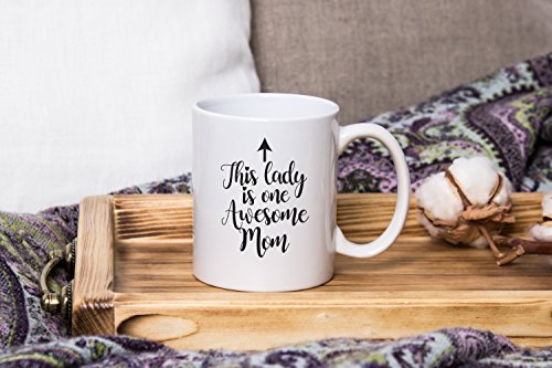 One Awesome Mom Funny Coffee Mug - Unique Gifts For Mom, Women - Best Mom Gifts From Daughter, Son, Kids, Husband - Cool Birthday Present Idea For A New Mother, Wife, Her - Novelty Mom Mug, Fun Cup #TOP3