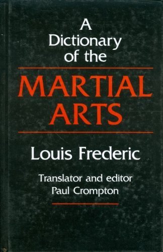 Dictionary of the Martial Arts 073941125X Book Cover