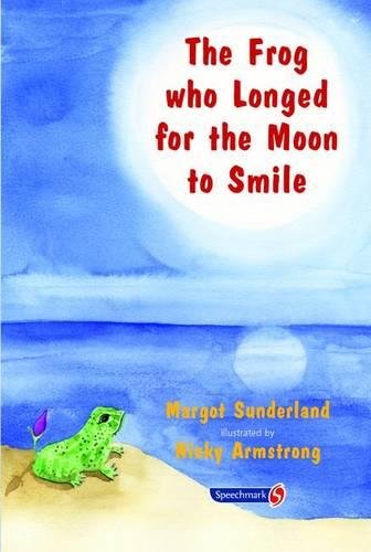 The Frog Who Longed for the Moon to Smile: A Story for Children Who Yearn for Someone They Love