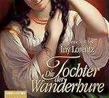  Die Tochter der Wanderhure: . Wanderhuren-Aktion. (Die Wanderhure, Band 4)