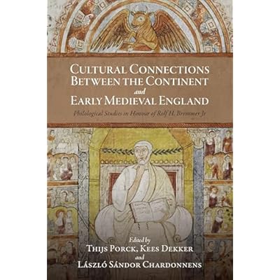 Cultural Connections between the Continent and Early Medieval England