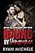 Bound by Vengeance (Ravage MC Bound Series #3)