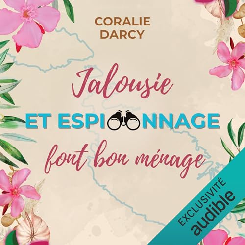 Couverture de Jalousie et espionnage font bon ménage