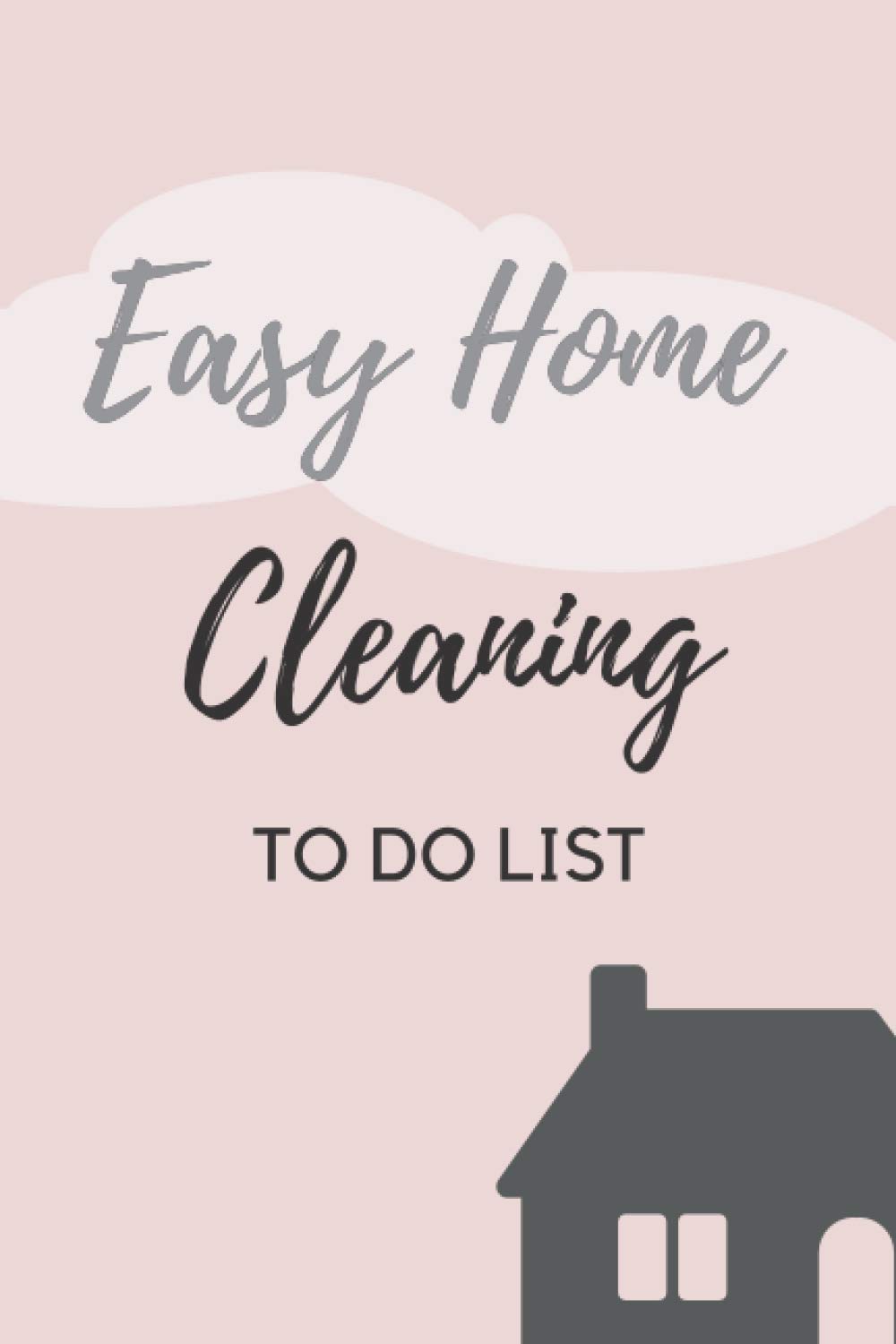 Coral & Calla Easy Home Cleaning To Do List: Housework Chore Planner, Daily & Weekly Tasks, 6 x 9 inches, 2021