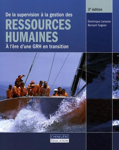 De la supervision à la gestion des ressources humaines: A l'ère d'une GRH en transition