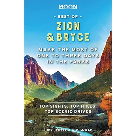 Moon Best of Zion & Bryce: Make the Most of One to Three Days in the Parks (Travel Guide) Cover