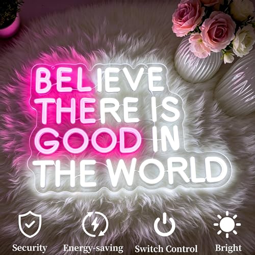 Image of Believe There is Good in the World Neon Sign Led Neon Light Signs for Wall Decor Light Up Sign for Birthday Party Club Gift