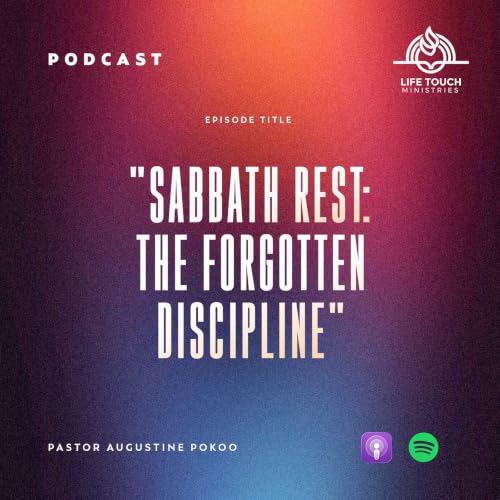 Sabbath Rest - The Forgotten Discipline