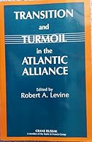 Transition and Turmoil in the Atlantic Alliance 0844817023 Book Cover