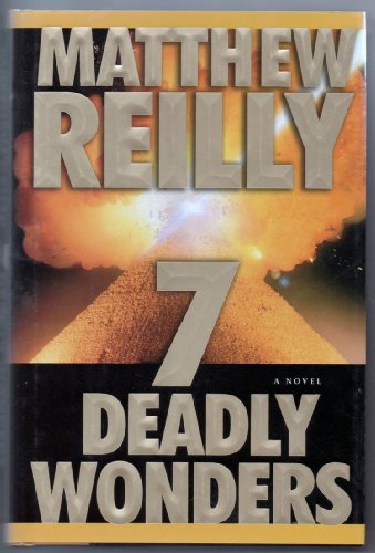 Seven Deadly Wonders: A Novel 0743270533 Book Cover