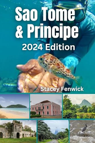 Sao Tome and Principe : Ultimate Travel Guide 2024