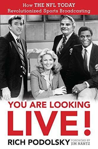 You Are Looking Live!: How The Nfl Today Revolutionized Sports Broadcasting #TOP3