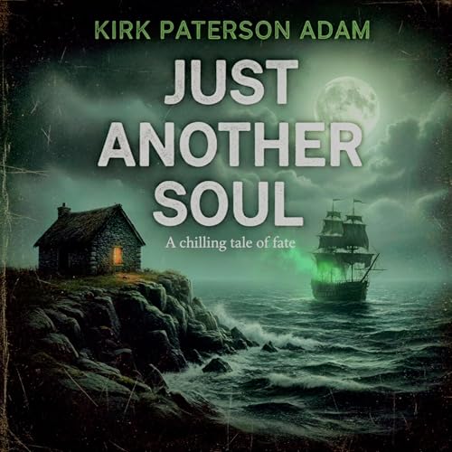 Just Another Soul Audiolibro Por Kirk Paterson Adam arte de portada