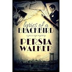 Lyrics of a Blackbird Audiolibro Por Persia Walker arte de portada