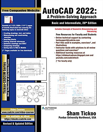 AutoCAD 2022: A Problem - Solving Approach, Basic and Intermediate , 28th Edition