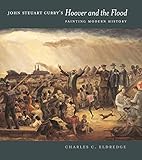John Steuart Currys Hoover and the Flood: Painting Modern History