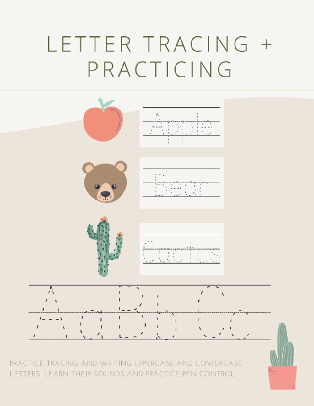 Letter Tracing and Practicing Alphabet Book: Practice tracing and writing uppercase and lowercase letters, as well as ASL for each letter.