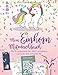 Mein Einhorn-Mitmachbuch: Über 50 regenbogenbunte Mal-, Rätsel- und Bastelideen rund um das edelste Geschöpf der Welt