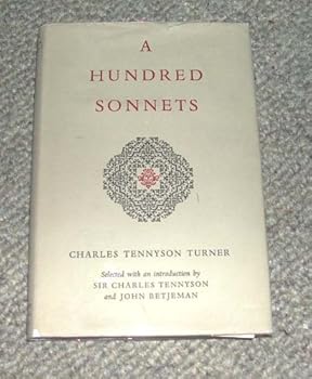 Hardcover A HUNDRED SONNETS Charles Tennyson Turner Book