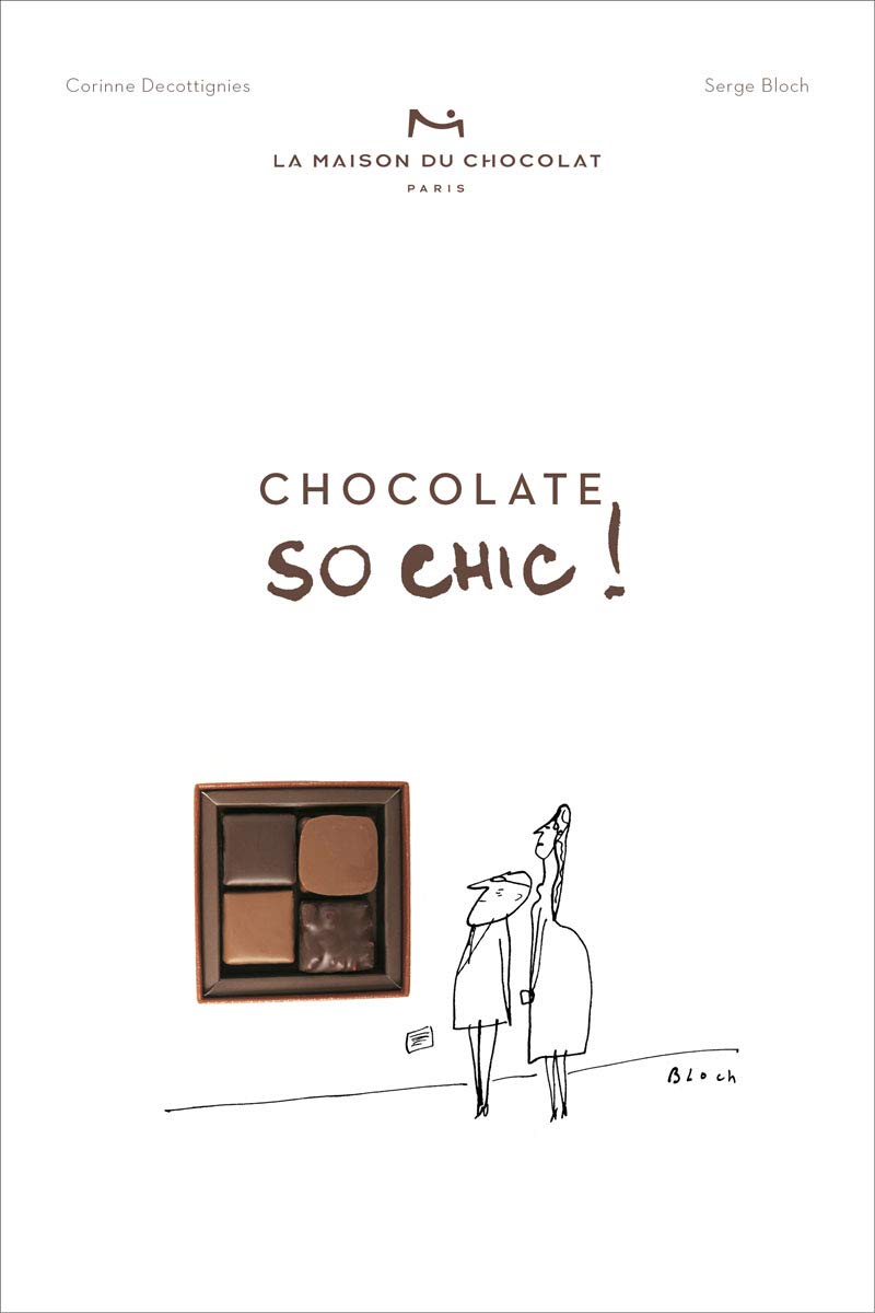 Buy Chocolat So Chic!: The Secret Notebook of 40 Chocolate Lovers Book ...