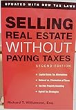 Selling Real Estate Without Paying Taxes: Capital Gains Tax Alternatives, Deferral vs. Elimination of Taxes, Tax-Free Property Investing, Hybrid Tax Strategies
