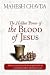 The Hidden Power of the Blood of Jesus