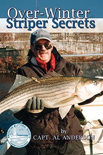 OVER-WINTER STRIPER SECRETS OVER-WINTER STRIPER SECRETS
