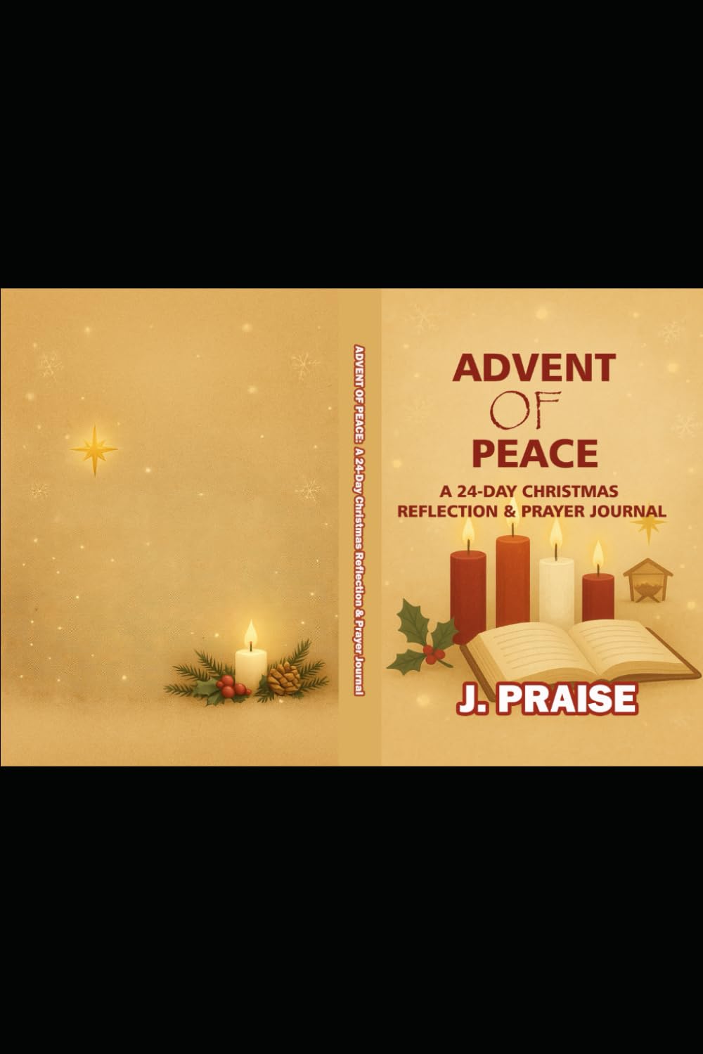 ADVENT OF PEACE: A 24-Day Christmas Reflection & Prayer Journal