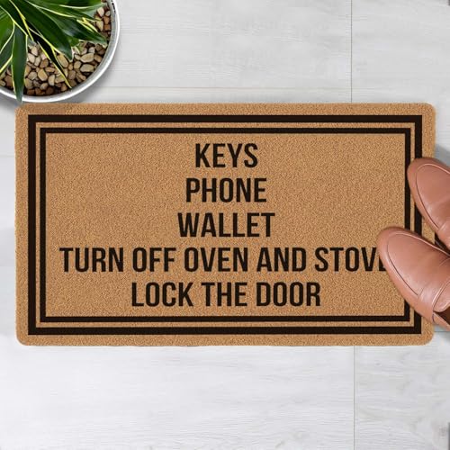 LuckyChu Welcome Door Mat Keys Phone Wallet Turn Off Oven