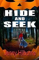 Hide and Seek 0615649130 Book Cover