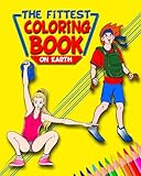 O Livro de Colorir Mais Apto da Terra:...