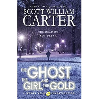 The Ghost, the Girl, and the Gold