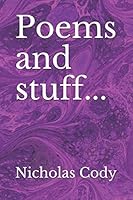 Poems and stuff... 1794266232 Book Cover